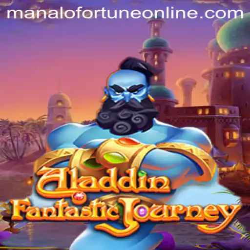 Exploring the Magical World of Aladdin and the Mysterious Manalo Fortune