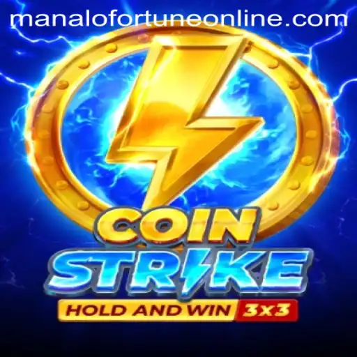 Unveiling Coinstrike: An Intriguing Venture into the Realm of Manalo Fortune