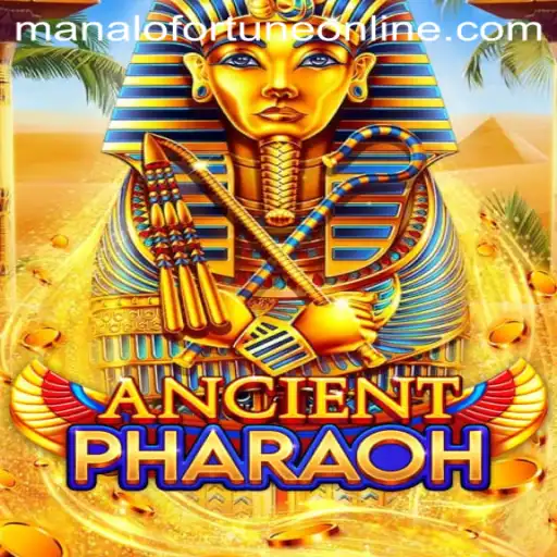 AncientPharaoh: Unearthing the Mysteries of Manalo Fortune