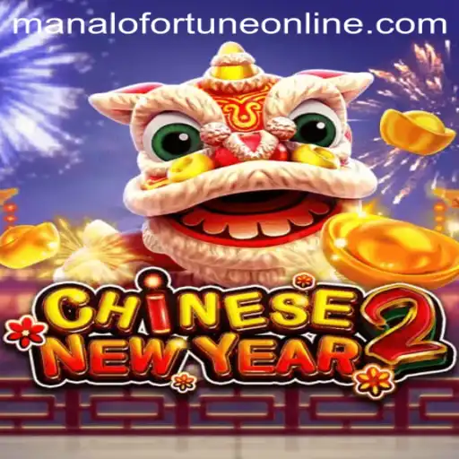 Immersing in Tradition: The Dynamic World of CHINESENEWYEAR2 and the Allure of Manalo Fortune