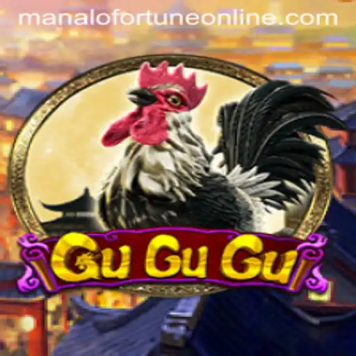 Exploring the Mesmerizing World of GuGuGu: Manalo Fortune