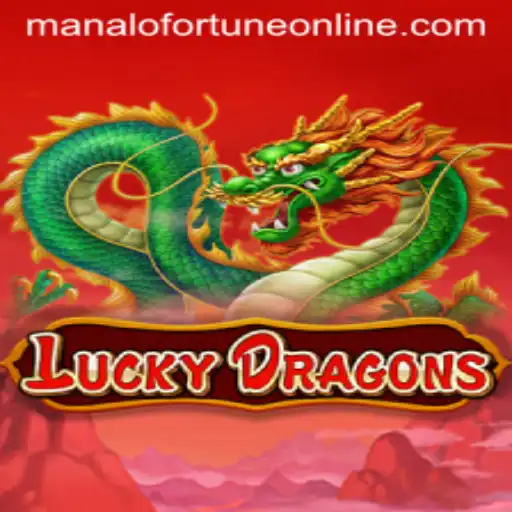 LuckyDragons: The Thrilling World of Manalo Fortune