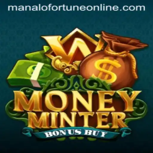 Exploring MoneyMinterBonusBuy and the Enigmatic Manalo Fortune