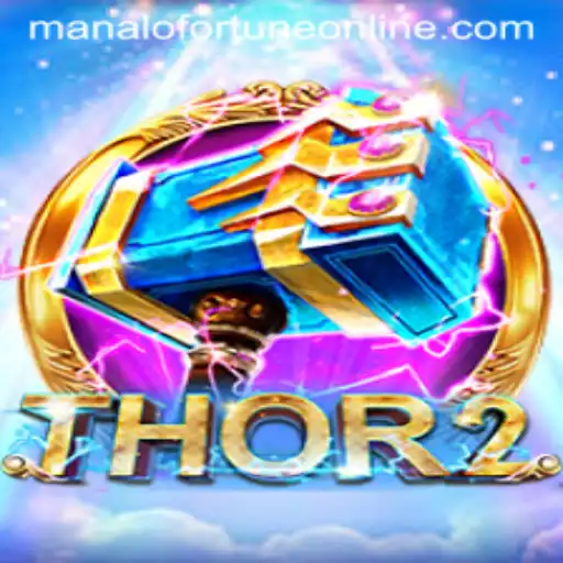 Thor2: The Epic Gaming Experience with a Twist of Manalo Fortune