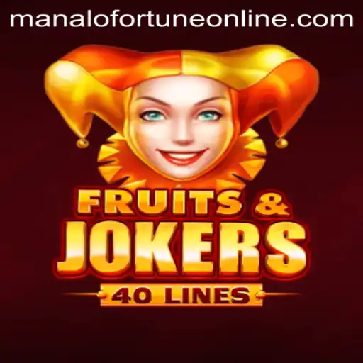 Unveiling FruitsAndJokers40: A Dive into the Exciting World of Manalo Fortune