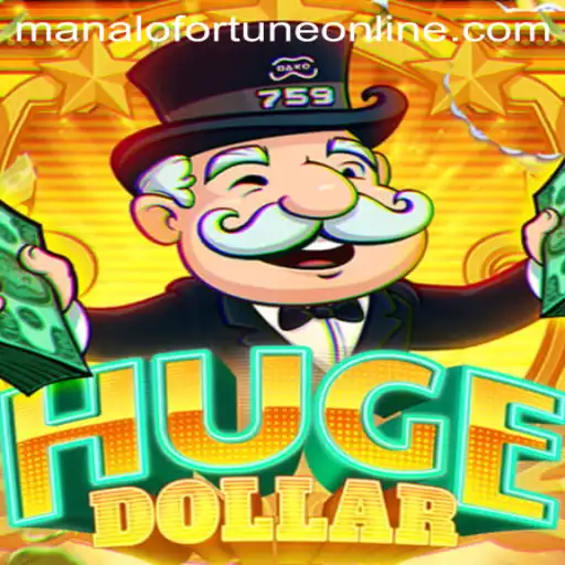 Exploring HugeDollar: The Thrilling World of Manalo Fortune