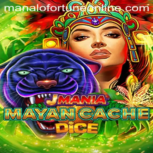 Exploring the Intriguing World of JManiaMayanCacheDice: Unveiling the Manalo Fortune