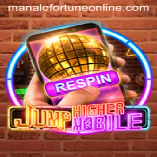 Unlocking the Adventure in JumpHighermobile: Embrace the Manalo Fortune