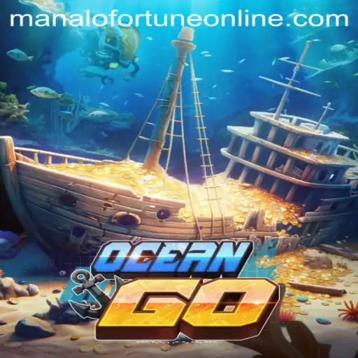 Exploring the Thrilling World of OceanGO: Discover the Manalo Fortune