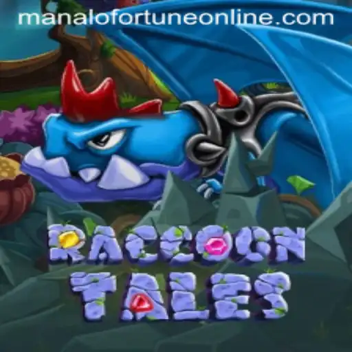 Exploration of RaccoonTales and the Intriguing Manalo Fortune