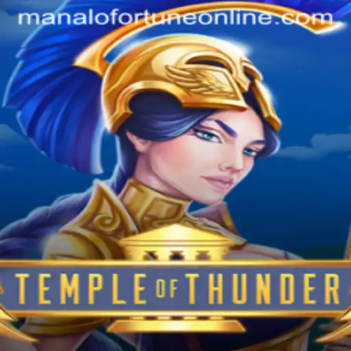 Unveiling TempleofThunder: A Journey Through Manalo Fortune