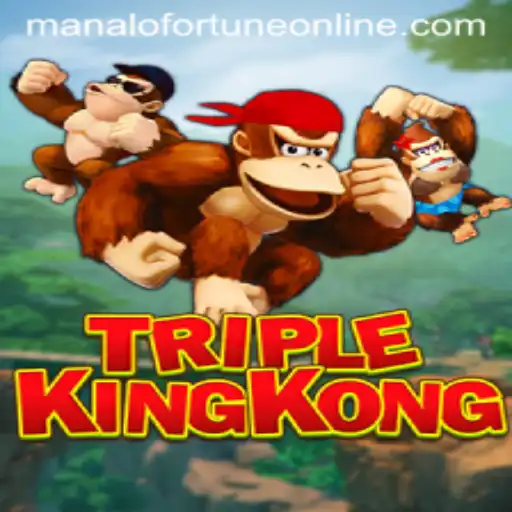 TripleKingKong: Unveiling the Thrills of Manalo Fortune